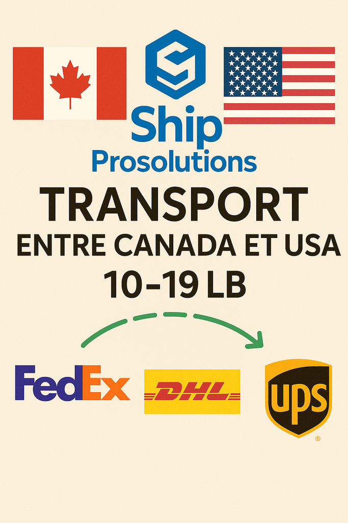 Transport entre Canada et USA (UPS, FedEx, DHL) - 10-19 lb